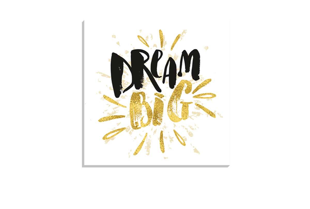 Dream Big | Canvas Wall Art Print - Final Touch Decor