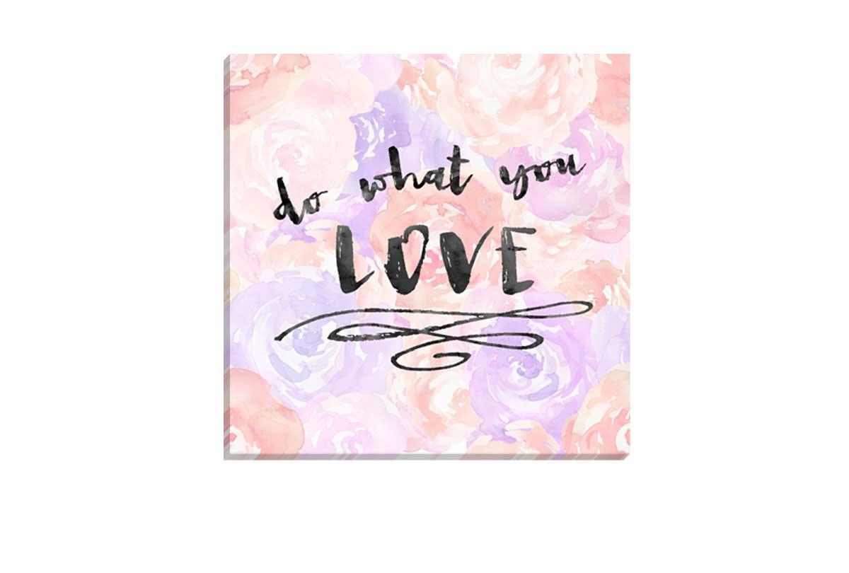 Do What You Love | Canvas Art Print - Final Touch Decor