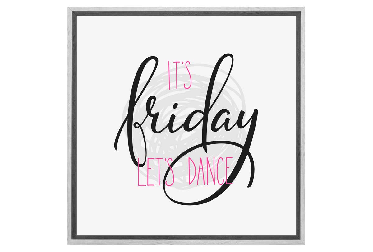 It’s Friday | Canvas Wall Art Print - Final Touch Decor