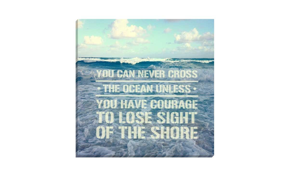 Cross the Ocean | Inspiration Quote Wall Art - Final Touch Decor