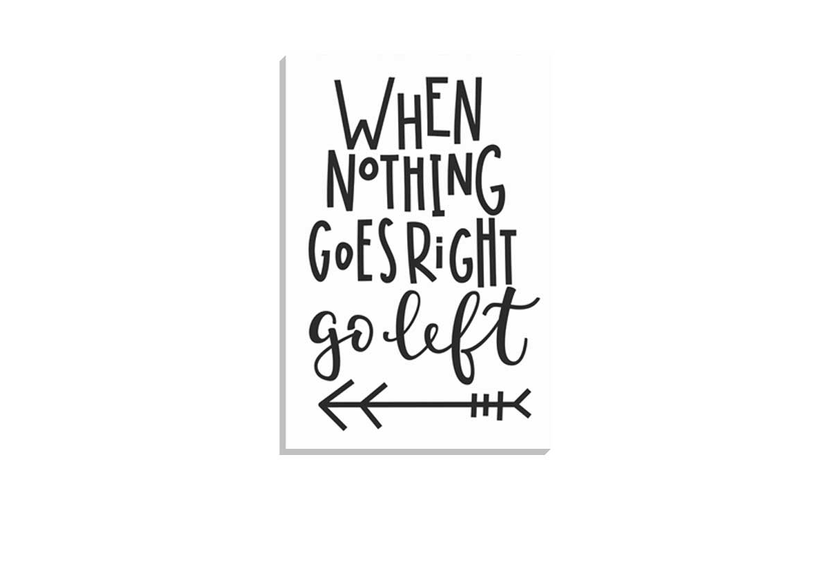 Go Left | Inspirational Quote Wall Art - Final Touch Decor