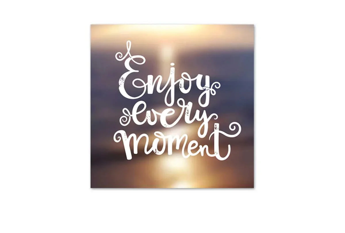 Enjoy Every Moment | Canvas Wall Art Print - Final Touch Decor