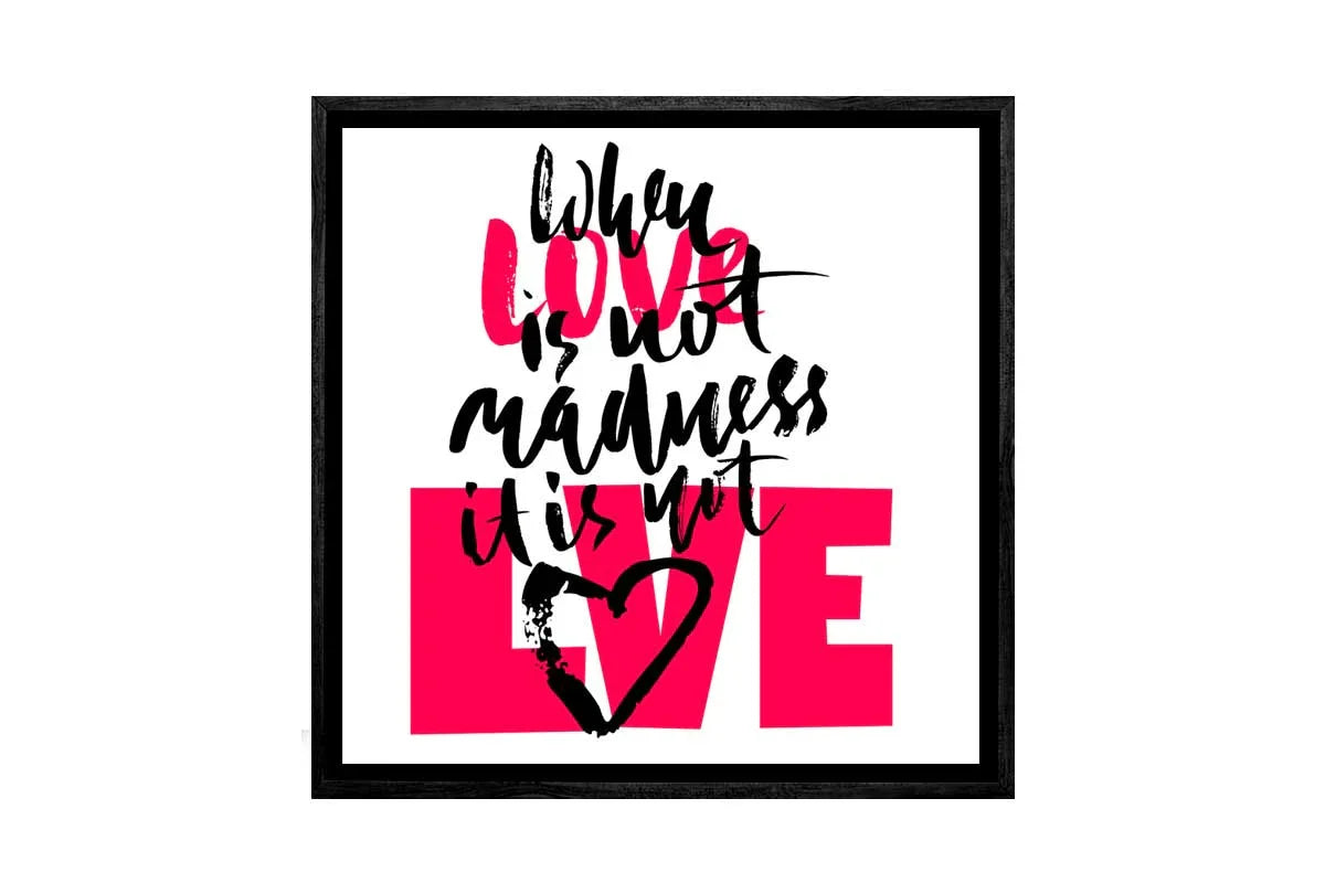 Love is Madness | Canvas Wall Art Print - Final Touch Decor