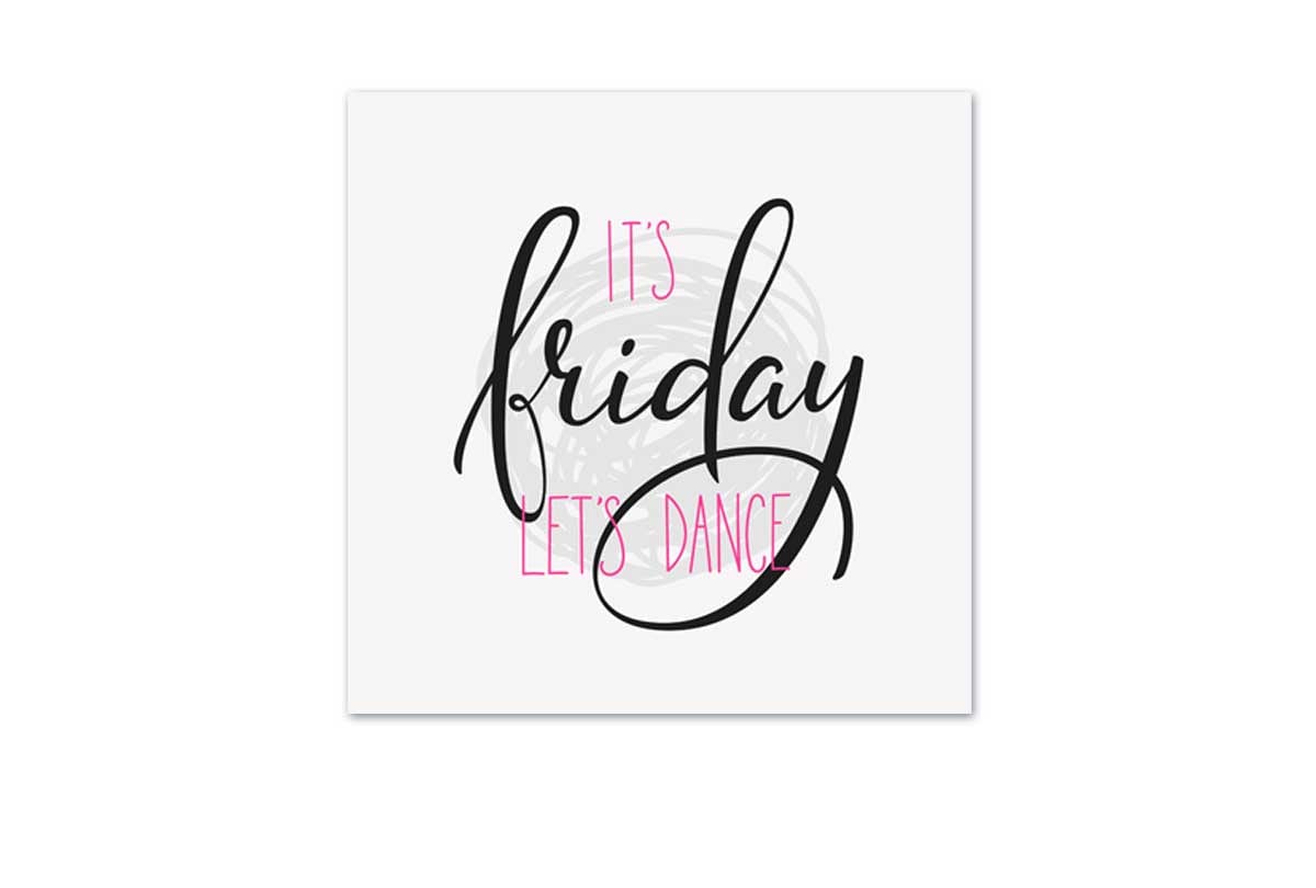 It’s Friday | Canvas Wall Art Print - Final Touch Decor