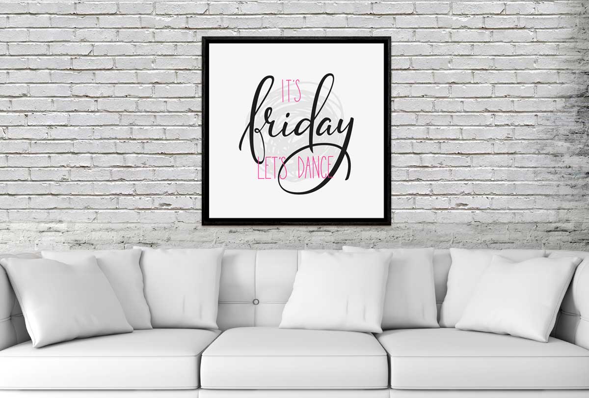 It’s Friday | Canvas Wall Art Print - Final Touch Decor
