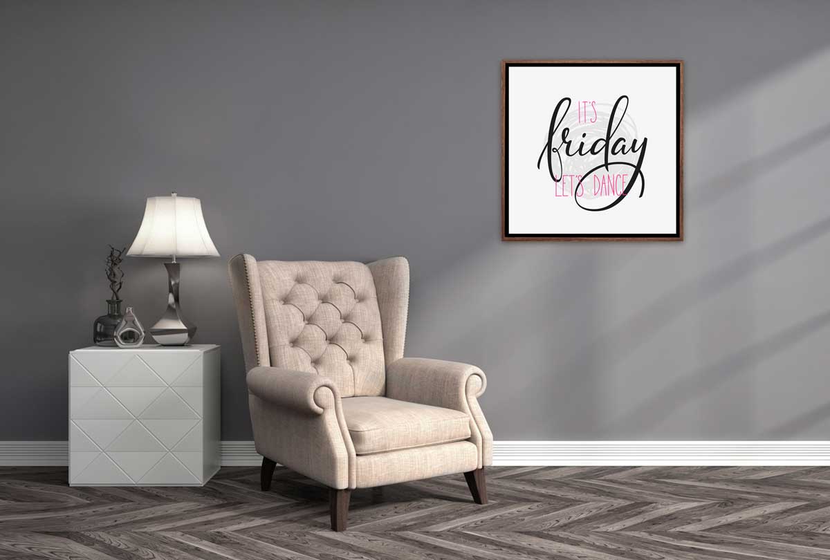 It’s Friday | Canvas Wall Art Print - Final Touch Decor