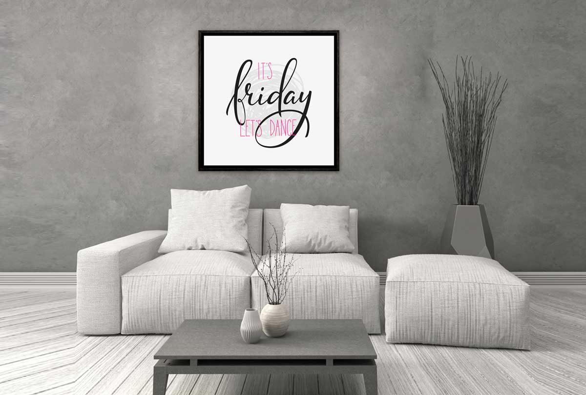 It’s Friday | Canvas Wall Art Print - Final Touch Decor