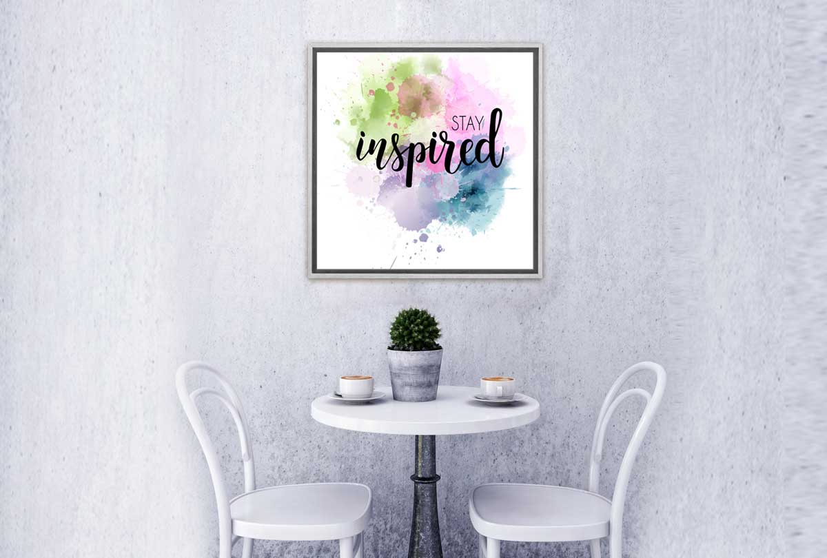 Stay Inspired | Canvas Art Print - Final Touch Decor