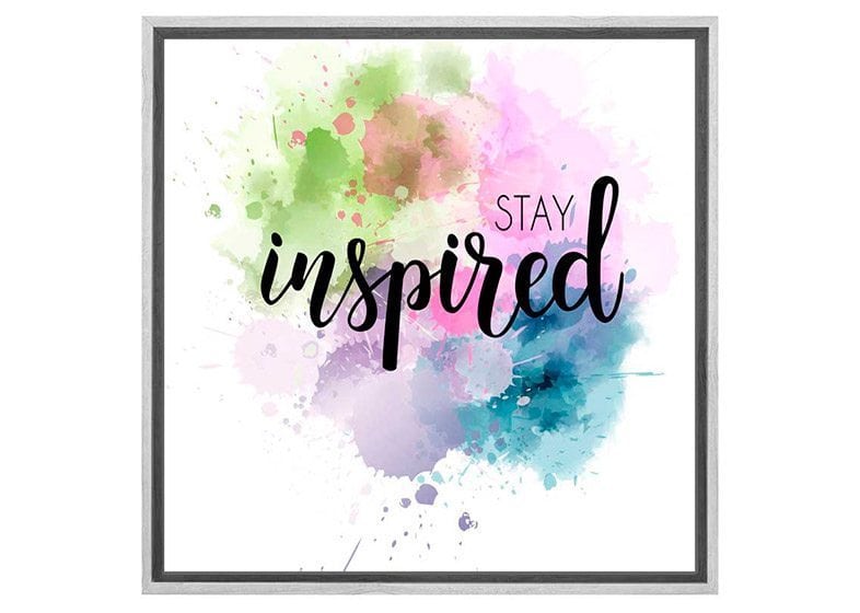 Stay Inspired | Canvas Art Print - Final Touch Decor
