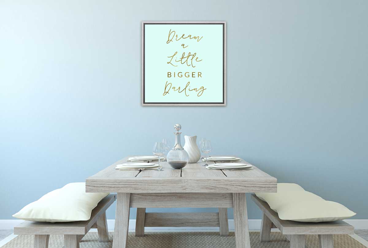 Dream Bigger | Canvas Wall Art Print - Final Touch Decor