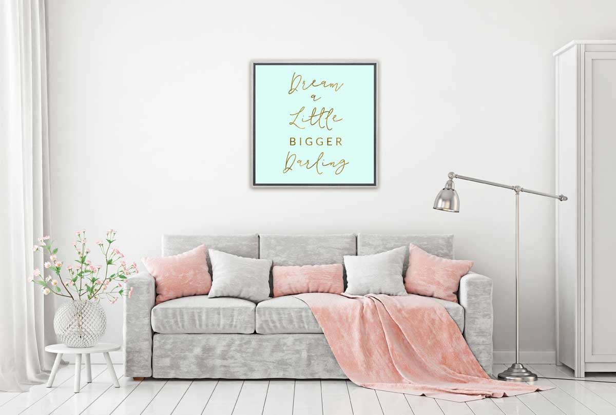 Dream Bigger | Canvas Wall Art Print - Final Touch Decor