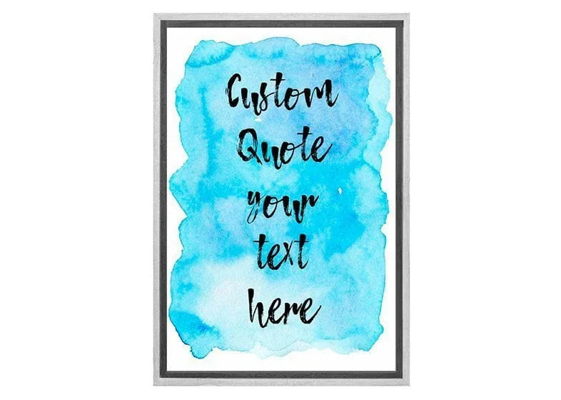 Custom Inspirational Quote | Canvas Wall Art Print - Final Touch Decor
