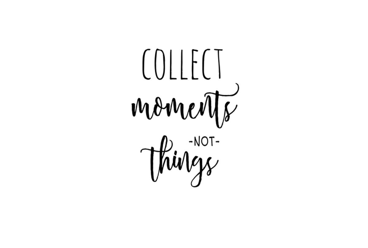Collect Moments Not Things | Quote | Canvas Wall Art Print - Final Touch Decor