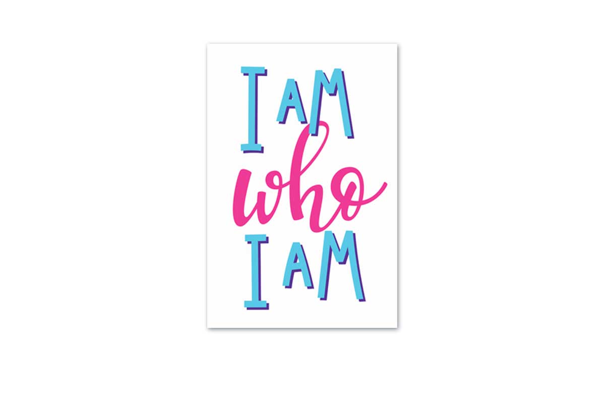 I Am Who I Am | Inspirational Quote Wall Art - Final Touch Decor