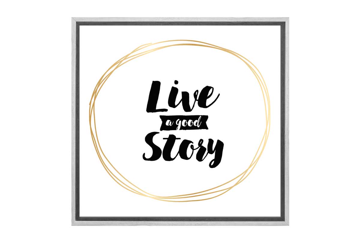 Live a Good Story | Canvas Wall Art Print