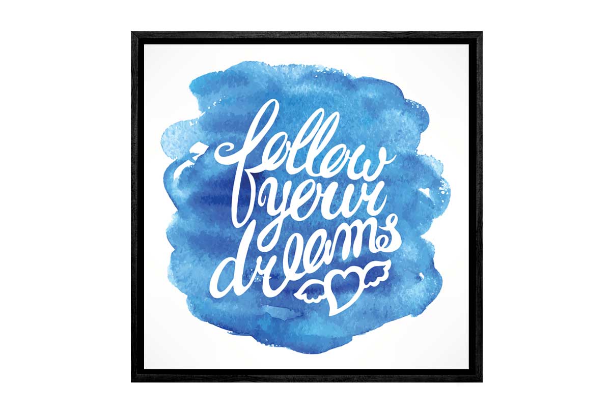 Follow Your Dreams | Canvas Wall Art Print