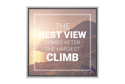 Best View From Hardest Climb | Canvas Wall Art Print