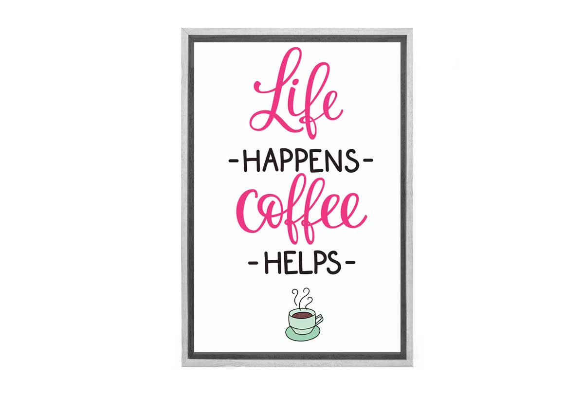 Life Happens Coffee Helps | Canvas Wall Art Print