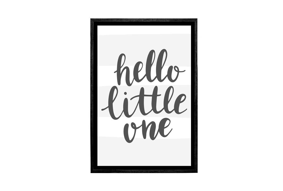 Hello Little One Grey | Scandinavian Kid's Wall Art Print