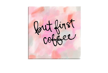 But First Coffee Quote | Canvas Wall Art Print