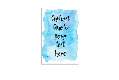Custom Inspirational Quote | Canvas Wall Art Print