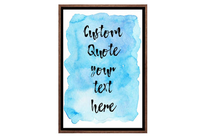 Custom Inspirational Quote | Canvas Wall Art Print