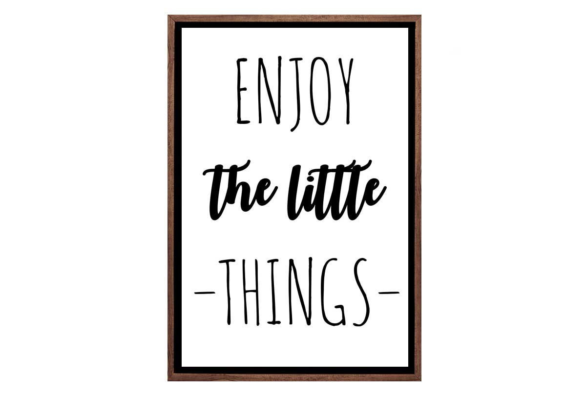 Enjoy The Little Things | Quote | Canvas Wall Art Print
