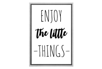 Enjoy The Little Things | Quote | Canvas Wall Art Print