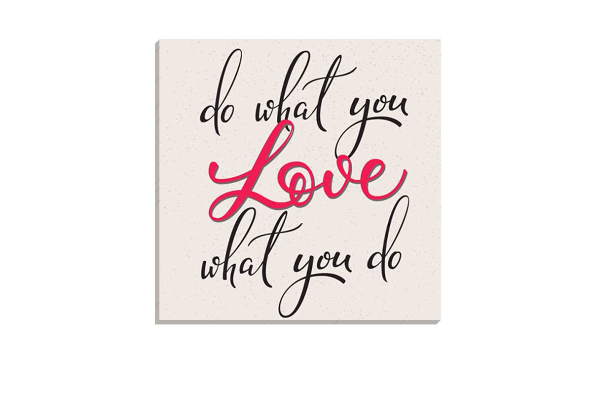 Do What You Love | Inspiration Quote Wall Art
