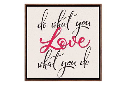 Do What You Love | Inspiration Quote Wall Art