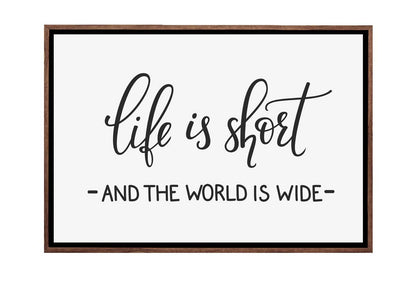 Life is Short | Quote Wall Art Print